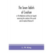 The seven tablets of creation: or The Babylonian and Assyrian legends concerning the creation of the world and of mankind (Volume II)