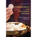Communion with Non-Catholic Christians: Risks, Challenges, and Opportunities