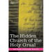 The Hidden Church of the Holy Graal