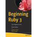 Beginning Ruby 3: From Beginner to Pro