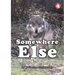 Somewhere Else