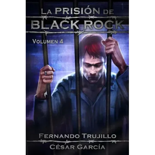 La Prisión de Black Rock. Volumen 4
