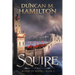 The Squire: Blood of Kings Book 1