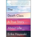 The Death Class: A True Story about Life
