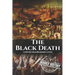 The Black Death: A History From Beginning to End
