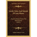 Greek Cities And Islands Of Asia Minor: Ancient History From The Monuments (1877)