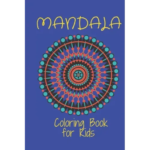 Mandala Coloring Book for Kids: : Big Mandalas to Color for Relaxation And Stress: