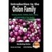 Introduction to the Onion Family - Growing Onions, Shallots, Garlic, Chives, and Leeks Easily in Your Garden