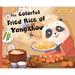 The Colorful Fried Rice of Yangzhou