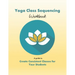 Yoga Class Sequencing Workbook: Create consistent yoga classes for your students