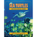 Sea Turtles: An Ecological Guide