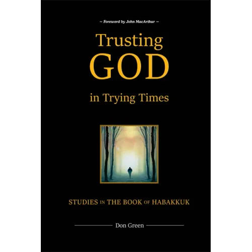 Trusting God in Trying Times