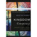Kingdom Conspiracy: Returning to the Radical Mission of the Local Church