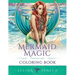 Mermaid Magic Fantasy Art Coloring Book: Coloring for Grown Ups