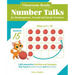 Classroom-Ready Number Talks for Kindergarten, First and Second Grade Teachers: 1000 Interactive Activities and Strategies That Teach Number Sense and