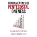 Fundamentals of Pentecostal Oneness