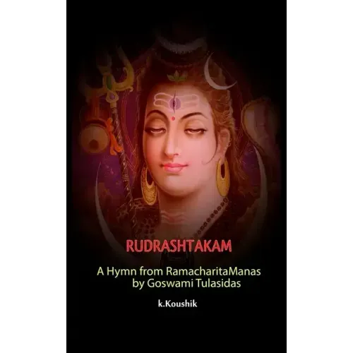 Rudrashtakam: A Hymn from RamacharitaManas by Goswami Tulasidas