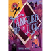 Tangled Up in Luck
