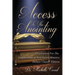 Access To The Anointing: Preparation for The Impartation of Next Level Ministry