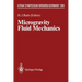 Microgravity Fluid Mechanics: Iutam Symposium Bremen 1991