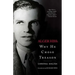 Alger Hiss: Why He Chose Treason