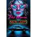 Fast Women and Neon Lights: Eighties-Inspired Neon Noir