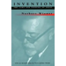 Invention: The Care and Feeding of Ideas