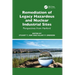 Remediation of Legacy Hazardous and Nuclear Industrial Sites: Perspectives from Hanford