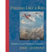 Feeling Like a Kid: Childhood and Children's Literature