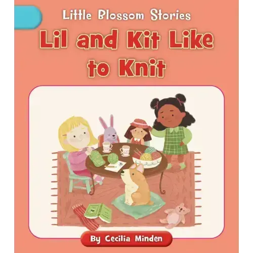 Lil and Kit Like to Knit