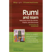 Rumi and Islam: Selections from His Stories, Poems and Discourses--Annotated & Explained