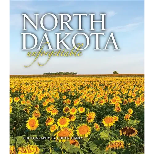 North Dakota Unforgettable