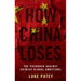 How China Loses: The Pushback Against Chinese Global Ambitions