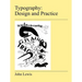 Typography: Design and Practice