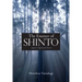 The Essence of Shinto: Japan's Spiritual Heart