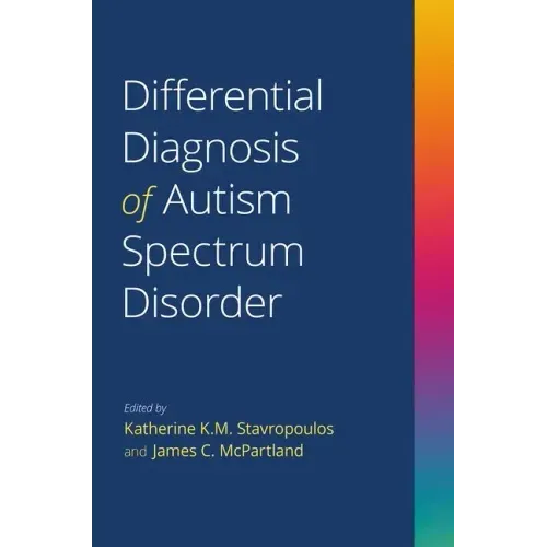 Differential Diagnosis of Autism Spectrum Disorder