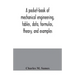 A pocket-book of mechanical engineering, tables, data, formulas, theory, and examples
