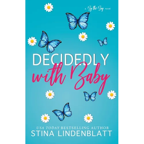 Decidedly with Baby