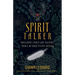 Spirit Talker: Indigenous Stories and Teachings from a Mikmaq Psychic Medium