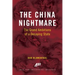 The China Nightmare: The Grand Ambitions of a Decaying State