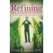 Refining Relationships: with God, self, and others