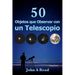 Objetos que Observar con un Telescopio