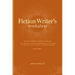 Fiction Writer's Workshop: The Key Elements of a Writing Workshop: Clear Instruction, Illustrated by Contemporary and Classic Works, Innovative E