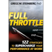 Full Throttle: 122 Strategies to Supercharge Your Performance at Work