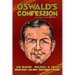 Oswald's Confession & Other Tales from the War