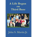 A Life Begun on Third Base