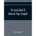 The Family Book Of Bakewell, Page, Campbell: Being Some Account Of The Descendants Of John Bakewell, Of Castle Donington, Leicestershire, England, Bor