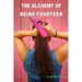 The Alchemy of Being Fourteen