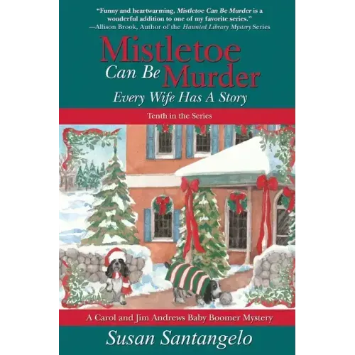 Mistletoe Can Be Murder: Every Wife Has a Story