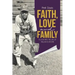 Faith, Love and Family: A Look Into the Life of William B. Moore